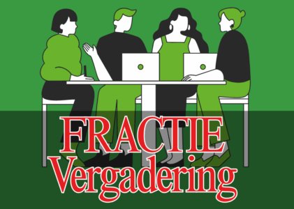 Terugblik Fractievergadering